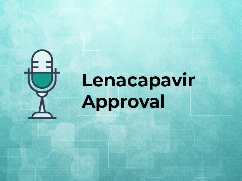Lenacapavir Approval