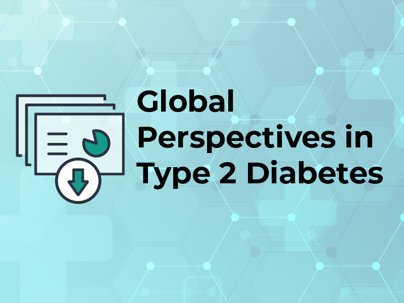 Global perspectives in type 2 diabetes