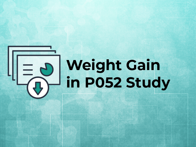 Weight Gain in P052 Study