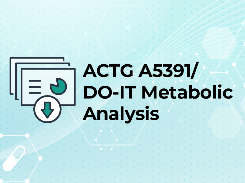 ACTG A5391 DO IT Metabolic Analysis