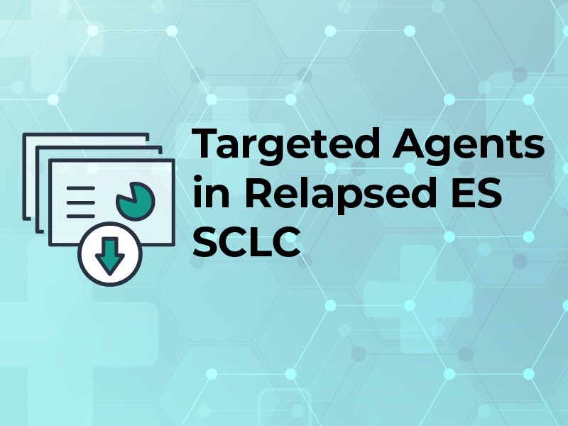 Targeted Agents in Relapsed ES SCLC