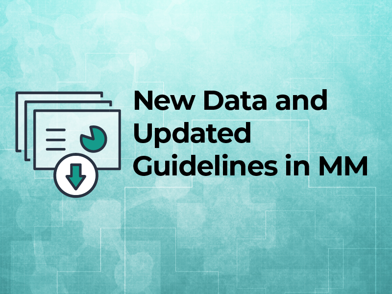 New Data and Updated Guidelines in MM