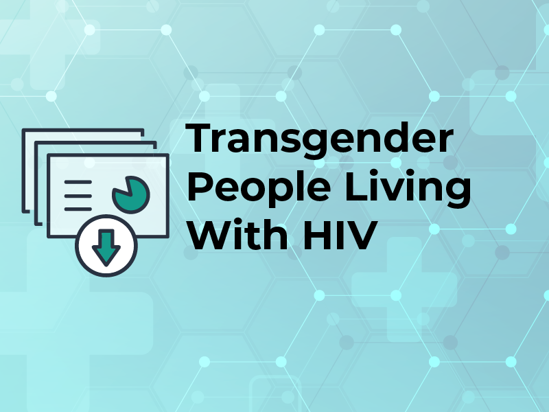 Transgender People Living With HIV