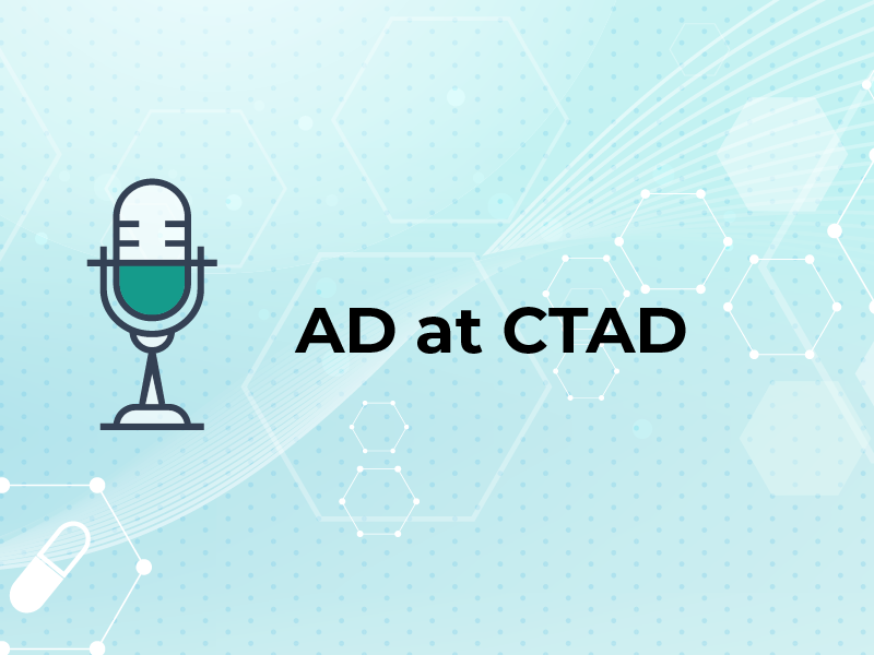 AD at CTAD Podcast