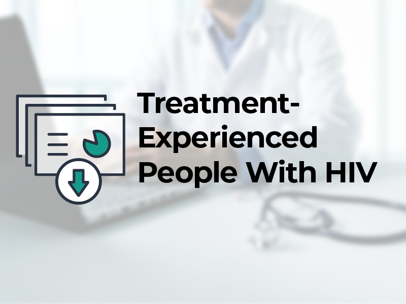 Treatment Experienced People With HIV