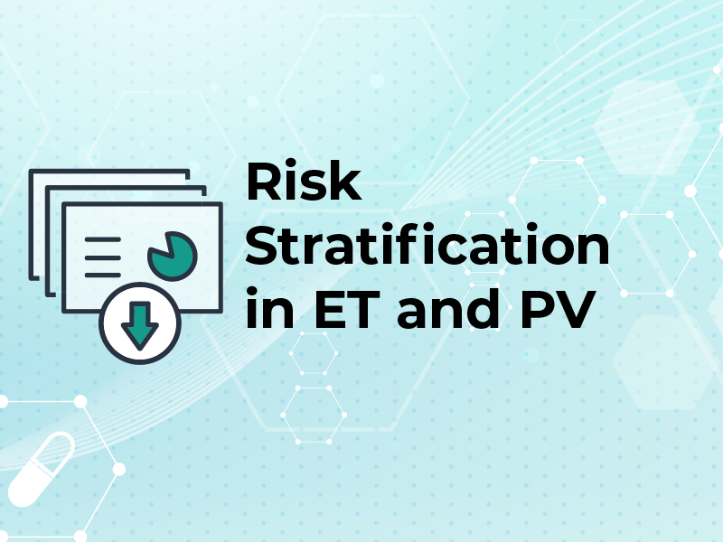 Risk Stratification in ET and PV