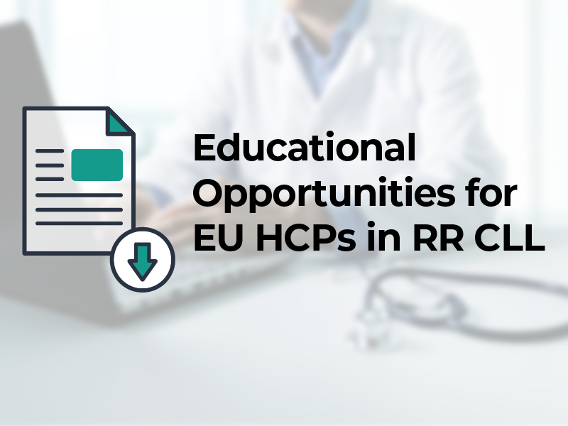 Educational Opportunities for EU HCPs in RR CLL