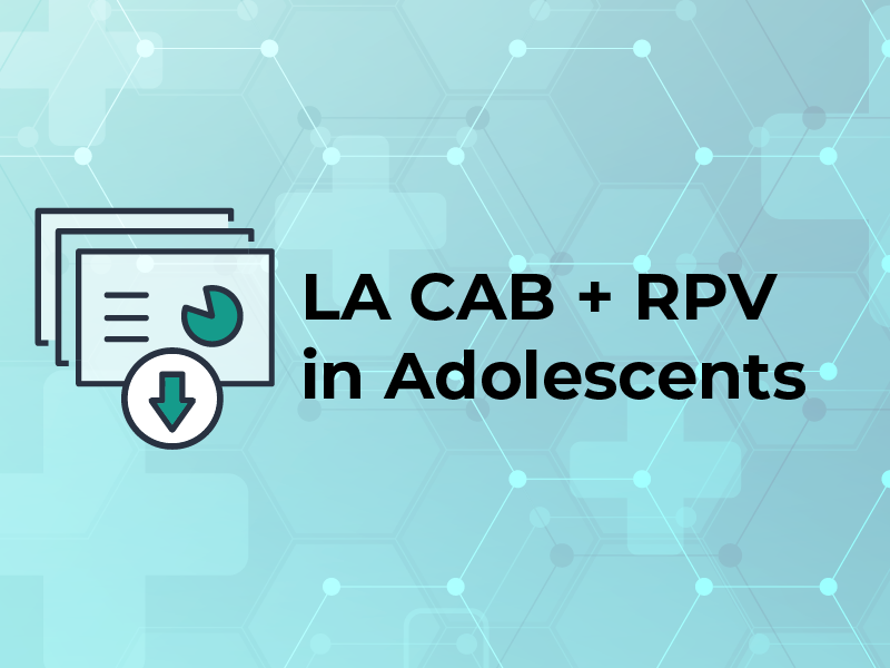 LA CAB + RPV in Adolescents