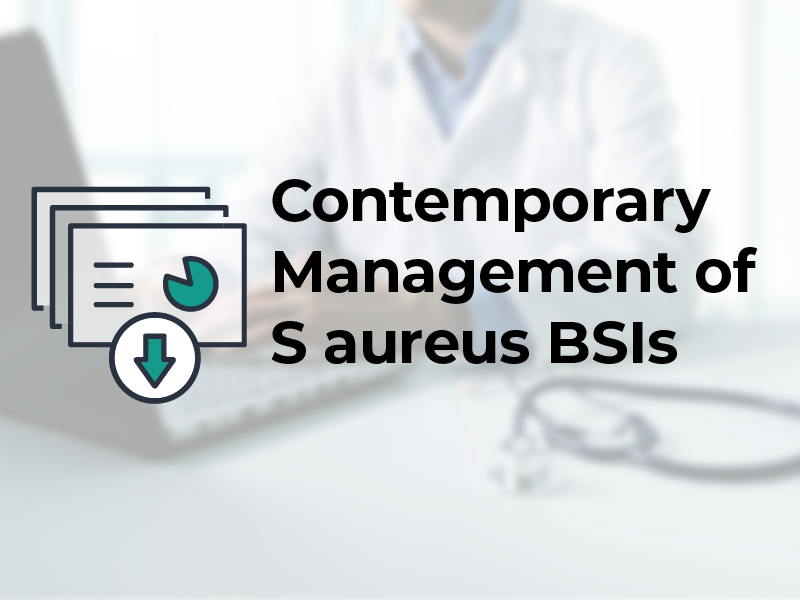 Contemporary Management of S aureus BSIs Slides