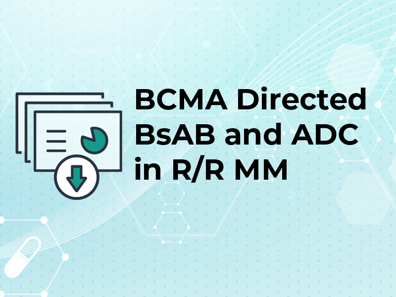 BCMA Directed BsAB and ADC in RR MM