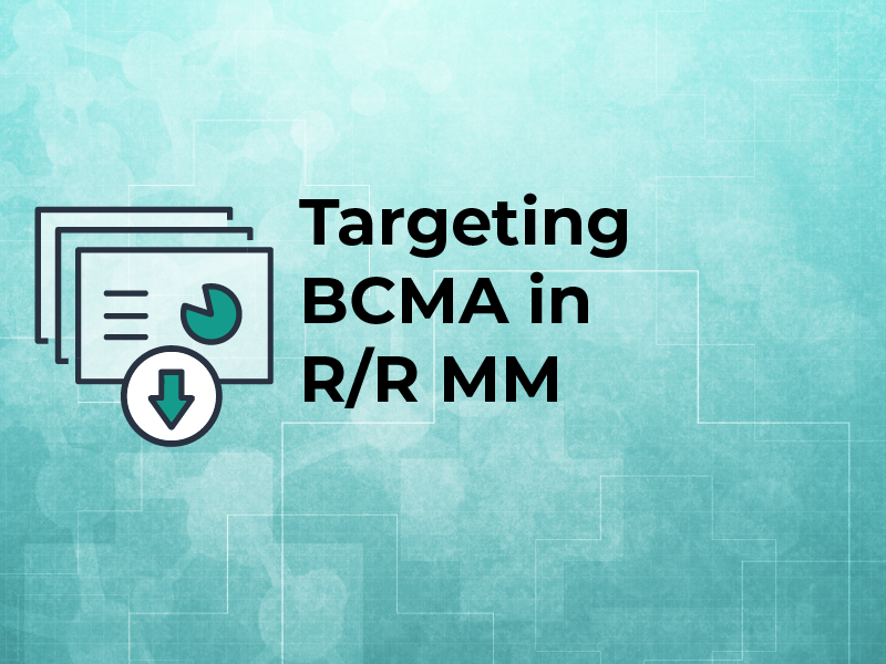 RR MM Overview and BCMA Directed CAR T Therapy