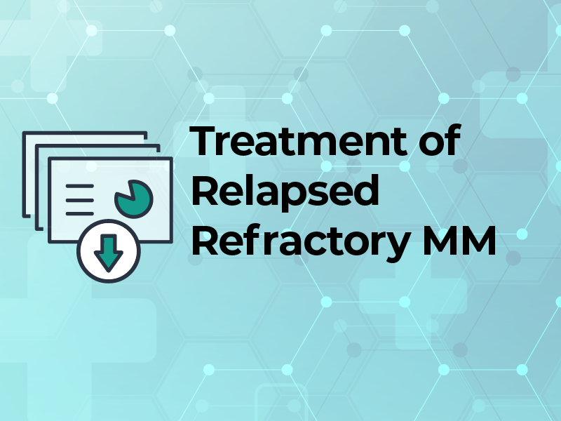 Treatment of Relapsed Refractory MM