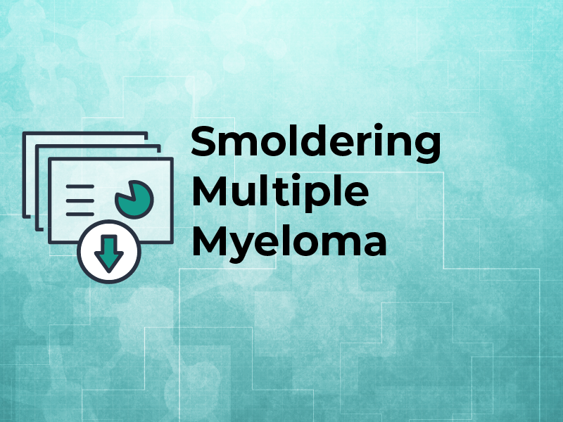 Smoldering Multiple Myeloma