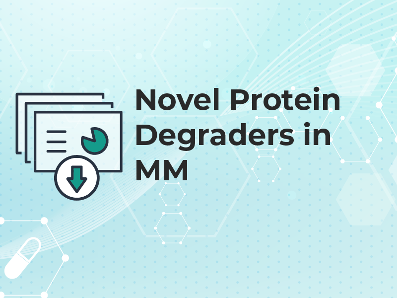 Novel Protein Degraders in MM