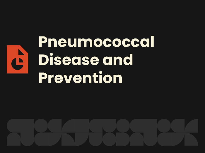 Pneumococcal Disease and Prevention Slides